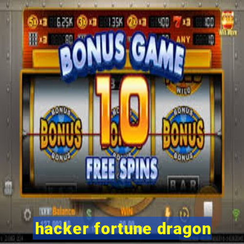 hacker fortune dragon